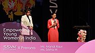 SSVM institutions| Prerana X SSVM | Empowering Young Women in India