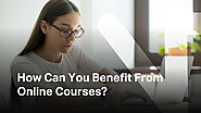 How Can You Benefit From Online Courses? - Hero Vired