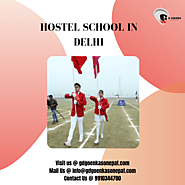 Hostel School in Delhi – Best Environment To Learn And Grow – G D Goenka