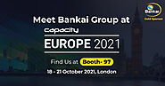 Bankai Group Participating at Capacity Europe 2021 as a Gold Sponsor