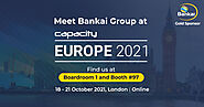 Get in Touch with Bankai Group at Capacity Europe 2021