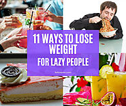 hidethatfat — 11 Ways to Lose Weight for Lazy People - HeAll