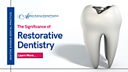 What is The importance of Restorative Dentistry | Claremont Dental Blog