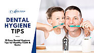 How to Keep Your Gums Healthy Naturally? 10 Dental Hygiene Tips | Claremont Dental Blog