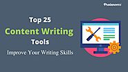 Top 25 Content Writing Tools / Software to Assist You Improve Your Writing