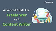 Advanced Guide For Freelancer As A Content Writer