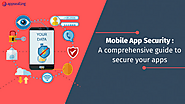 Mobile App Security: A comprehensive guide to secure your apps - AppSealing