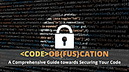 Code Obfuscation: A Comprehensive Guide Against Reverse-Engineering Attempts - AppSealing