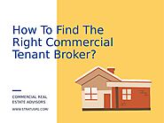 How To Find The Right Commercial Tenant Broker