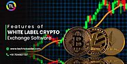 Features of White Label Crypto Exchange Software