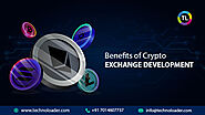 What are the Benefits of Crypto Exchange Development?