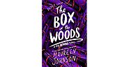 The Box in the Woods (Truly Devious #4) by Maureen Johnson