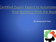 Certified Zapier Expert To Automate Your Business With The Ease