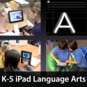 Language Arts (K-5) with iPad by Carol Anne McGuire, Camilla Gagliolo, Diane Darrow, Karen Bosch, Ellen Collinsworth,...