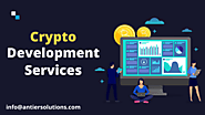 Crypto Development Services - The Complete Guide to Unlocking New Opportunities