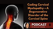 How to Code Cervical Myelopathy