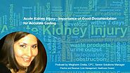 Acute Kidney Injury – Good Documentation for Accurate Coding