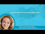 Dermatology Billing Practice Trends