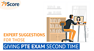 Expert Suggestions for Those, Giving PTE Exam Second Time