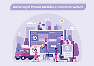 Marketing of Pharma Medicine Ecommerce Website