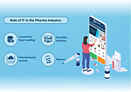 Role of Information Technology in the Pharmaceutical Industry