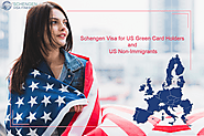 Schengen Visa for US Green Card Holders and Non-Immigrants