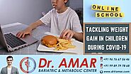 Website at https://www.drvamar.com/tackling-weight-gain-in-children-during-covid-19/