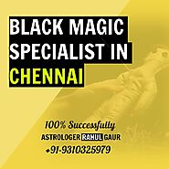 Black Magic Astrologer Specialist In Chennai +91-931-032-5979 - Astrology Vashikaran Kala Jadu Specialist