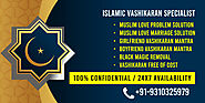 Website at https://www.bestvashikaranspecialistinindia.com/islamic-vashikaran-specialist/