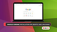 Google Chrome Installation On Ubuntu And LinuxMint In Easy Steps | Yehi Web