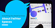 Twitter Spaces: How to Create, Host and Join Twitter’s Live Audio Chat Rooms
