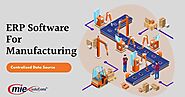 Centralized Data Source Is Essential to ERP Software For Manufacturing