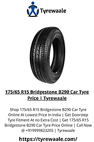 Website at https://tyrewaale.com/tyre/78/bridgestone-b290-175-65-r15-tubeless-car-tyre