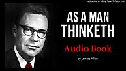 As a Man Thinketh - James Allen [read by Earl Nightingale] A Classic Must Hear Book!