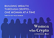 Building Wealth through Crypto… One Woman at a Time - JustPaste.it