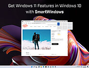 Get Windows 11 Features in Windows 10 with SmartWindows - SmartWindows