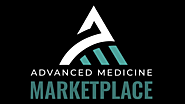 Why Advanced Medicine Marketplace?