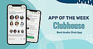 Clubhouse App | Brand New Face of Social Media in 2021
