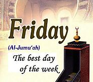 Benefits of Friday (Jummah) - Importance of Jummah (2021)