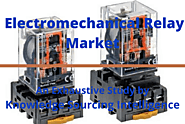 Electromechanical Relay Market expected to reach US$7,612.912 million by2026