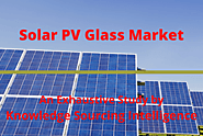 Solar PV Glass Market to grow at a CAGR of24.47% (2019-2026)
