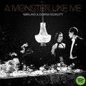 A Monster Like Me by Mørland & Debrah Scarlett
