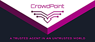 CrowdPoint Is A Trusted Agent In An Untrusted World