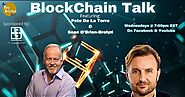 Pete De La Torre Show Blockchain Talk Sessions