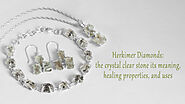 Herkimer Diamonds: the Crystal Clear Stone Its Meaning, Healing Properties, and Uses