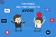 Top 10 Deadly Mobile SEO Mistakes to Avoid: ashtonmacquoid — LiveJournal