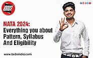 NATA 2024: Everything You About Pattern, Syllabus and Eligibility!