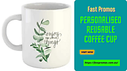 Design Your Own Personalised Reusable Coffee Cup