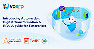 Introducing Automation, Digital Transformation & RPA