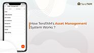 Step by Step guide on TeroTAM's Asset Management Software | TeroTAM